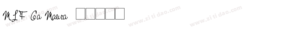 MTF Ca Maura字体转换